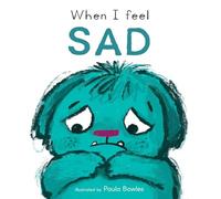 When I Feel Sad
