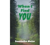 When I Find You (Dangerous Finds Mystery)