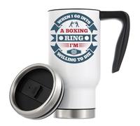 When I go into a Boxing Ring, I'm Willing to die Vacuum Insulated Thermal Travel Coffee Mug 480ml White
