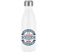 When I go into a Boxing Ring, I'm Willing to die Vacuum Insulated Thermal Water Bottle White