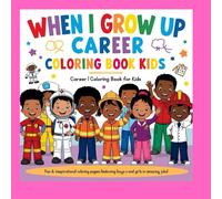 When I grow up career: career exploration for kids