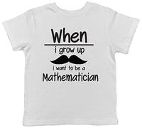 When I Grow Up I Want to be a Mathematician Childrens Kids Short Sleeve T-Shirt White