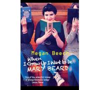 When I Grow Up I Want to be Mary Beard