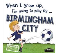 When I grow up, I'm going to play for Birmingham