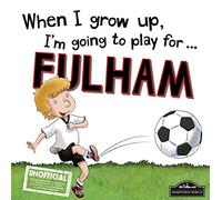 When I grow up, I'm going to play for Fulham