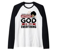 When I Have Nothing Christian God Men Women Chrisitans Raglan Baseball Tee