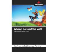 When I jumped the wall: Transvestism despite school