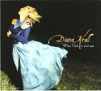 When I Look in Your Eyes by Krall, Diana Import edition (1999) Audio CD