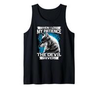 When I lose my patience the devils shivers wolf Tank Top