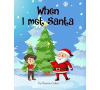 WHEN I MET SANTA