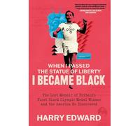 When I Passed the Statue of Liberty I Became Black