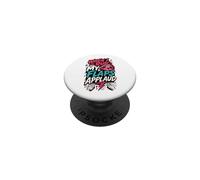 When I Run My Flaps Applaud Funny Cheeky Quote Humor PopSockets Adhesive PopGrip