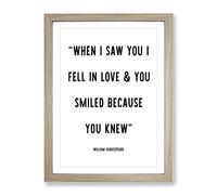 When I Saw You Typography Quote Framed Print | A2 Oak Framed Wall Art | Ready to Hang | Modern Positive Affirmations Picture | Living Room Bedroom Lounge Office