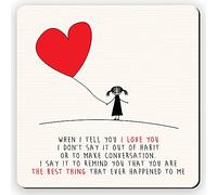 When I Tell you I Love You I Say to Remind You Square Wooden Coaster Friendship Love Gift Size 9x9 cm / 3.5x3.5 inch
