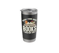 When I Think About Books I Touch My Shelf - Book Lovers Read Stainless Steel Insulated Tumbler