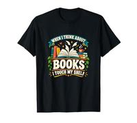 When I Think About Books I Touch My Shelf - Book Lovers Read Value Graphic T-Shirt