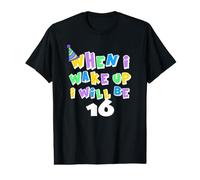 When I Wake Up I Will Be 16 Sixteen Birthday Value Graphic T-Shirt