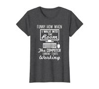 When I Walk in The Room The Computer Works IT Geek T-Shirt, Women, Dark Heather Grey, Large