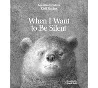 When I Want to Be Silent
