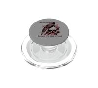 When I Want Your Opinion I'll Read It In Your Entrails Funny PopSockets PopGrip for MagSafe