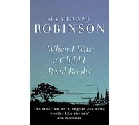 When I Was A Child I Read Books