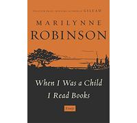 When I Was a Child I Read Books