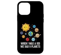 When I Was A Kid We Had 9 Planets Space Galaxy Women Men Case for iPhone 12 mini