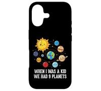 When I Was A Kid We Had 9 Planets Space Galaxy Women Men Case for iPhone 17