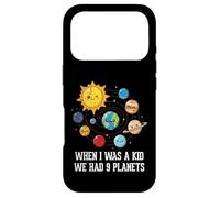 When I Was A Kid We Had 9 Planets Space Galaxy Women Men Case for iPhone 17 Pro
