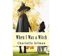 When I Was a Witch