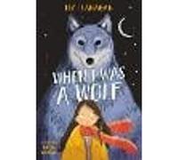 When I was a Wolf