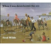 When I Was Down Beside the Sea
