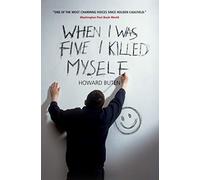 When I Was Five I Killed Myself