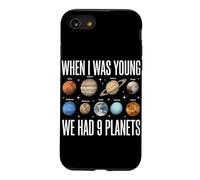 When I Was Young We Had 9 Planets Solar System Astronomy Case for iPhone SE (2020) / 7/8