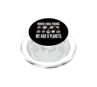 When I Was Young We Had 9 Planets Solar System Astronomy PopSockets PopGrip for MagSafe
