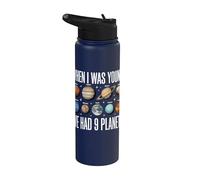 When I was Young We Had 9 Planets Solar System Astronomy Stainless Steel Insulated Water Bottle