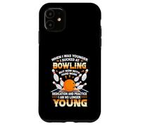 When I Was Younger I Sucked At Bowling Dedication Practice Case for iPhone 11
