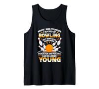 When I was Younger I Sucked at Bowling Dedication Practice Tank Top
