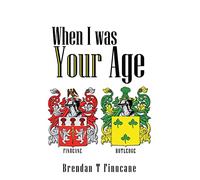 When I was Your Age