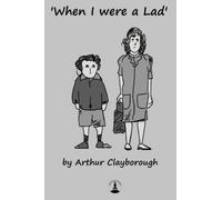 When I were a Lad