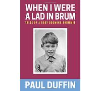 When I Were a Lad in Brum