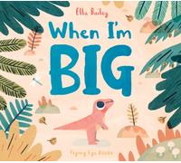When I'm Big