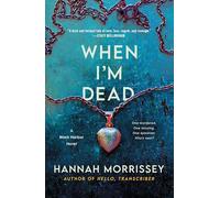 When I'm Dead: A Black Harbor Novel: 3 (Black Harbor Novels)
