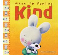 When I'm Feeling Kind