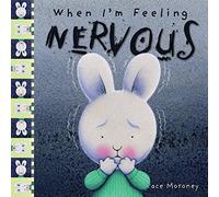 When I'm Feeling Nervous