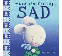 When I'm Feeling Sad