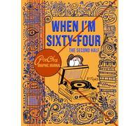 When I'm Sixty-Four: The Second Half