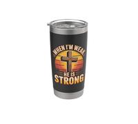 When I'm Weak Gospel Faith Bible Verse Christian Stainless Steel Insulated Tumbler