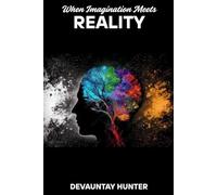 When Imagination Meets Reality