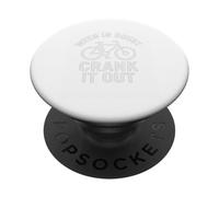 When in Doubt Crank It Out Motivational Biking & Road Bike PopSockets Adhesive PopGrip
